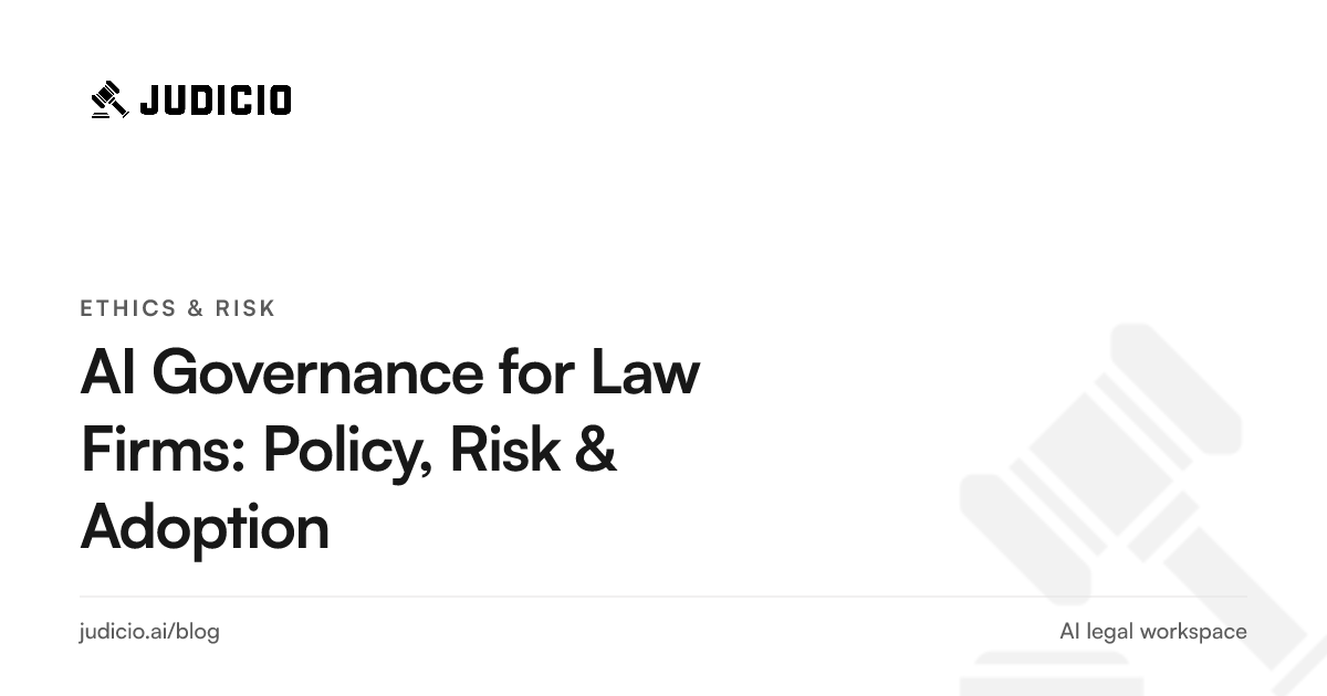 AI governance for law firms: policy, risk tiers, and supervision for legal AI adoption