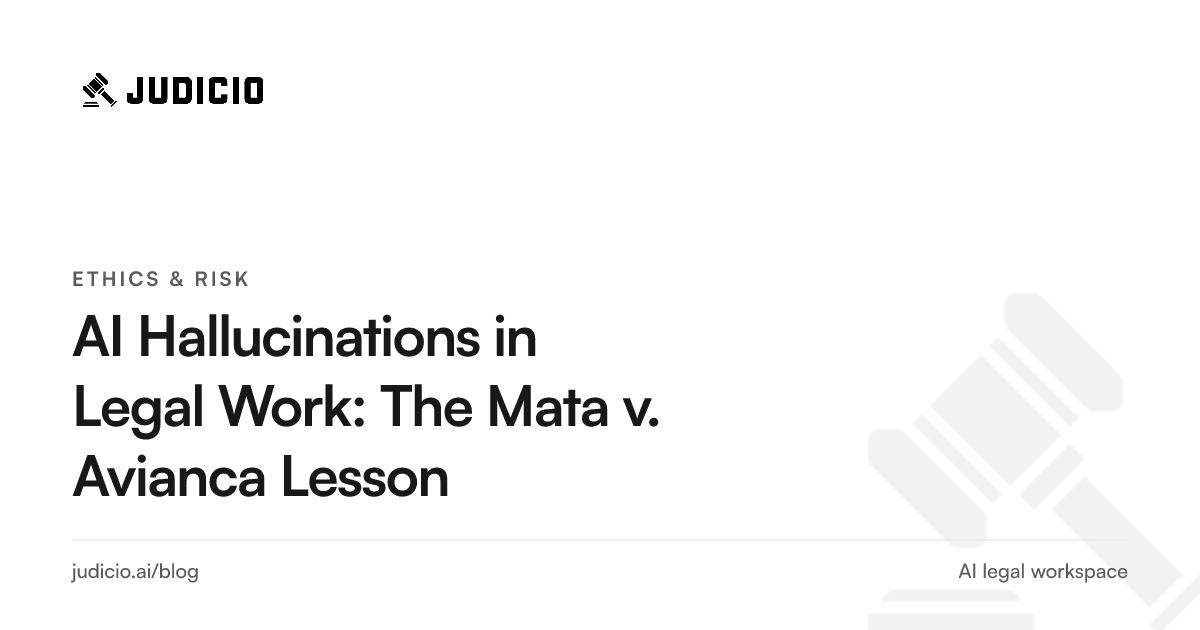 AI hallucinations in legal work and the Mata v. Avianca sanctions lesson for lawyers