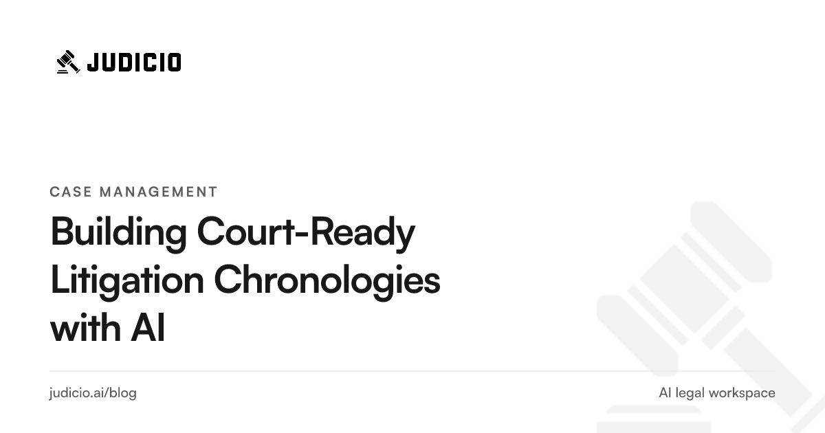 Building a court-ready litigation chronology with AI-extracted, cited dates