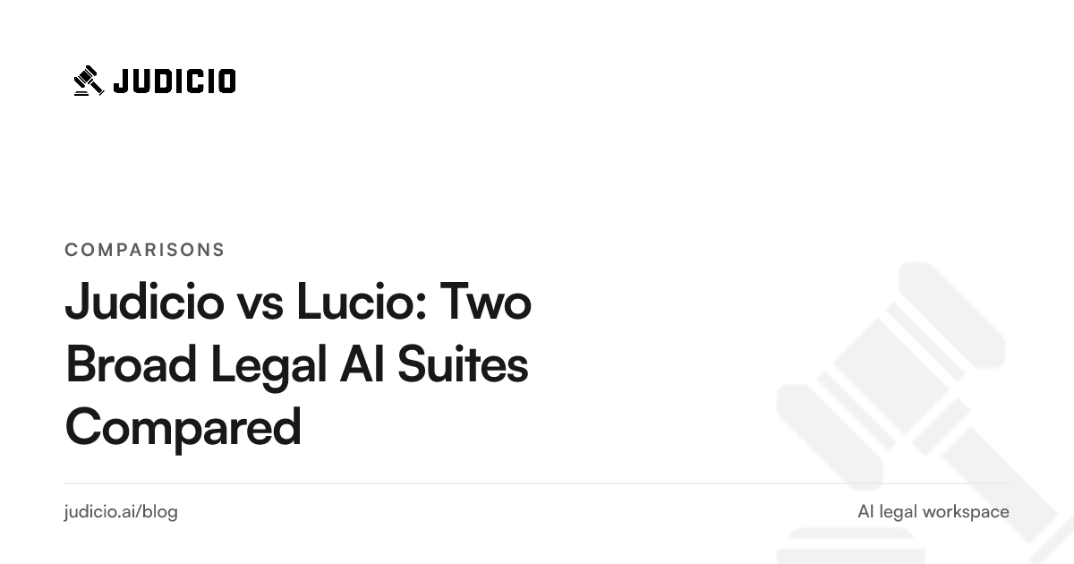 Judicio versus Lucio comparison of two broad legal AI suites for diligence and document review