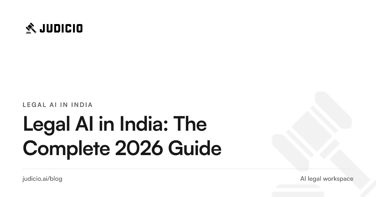 Legal AI for Indian practice in 2026, spanning the Indian judiciary, statutes, and AI tools