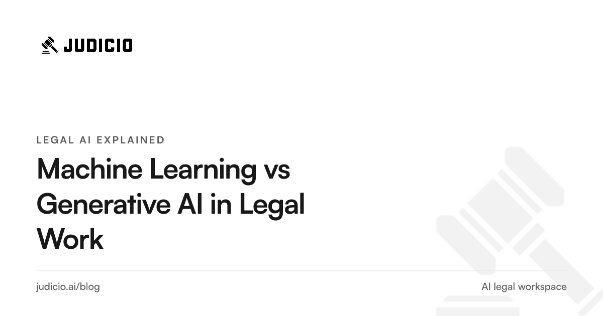 Machine learning versus generative AI in legal work, classifying versus creating