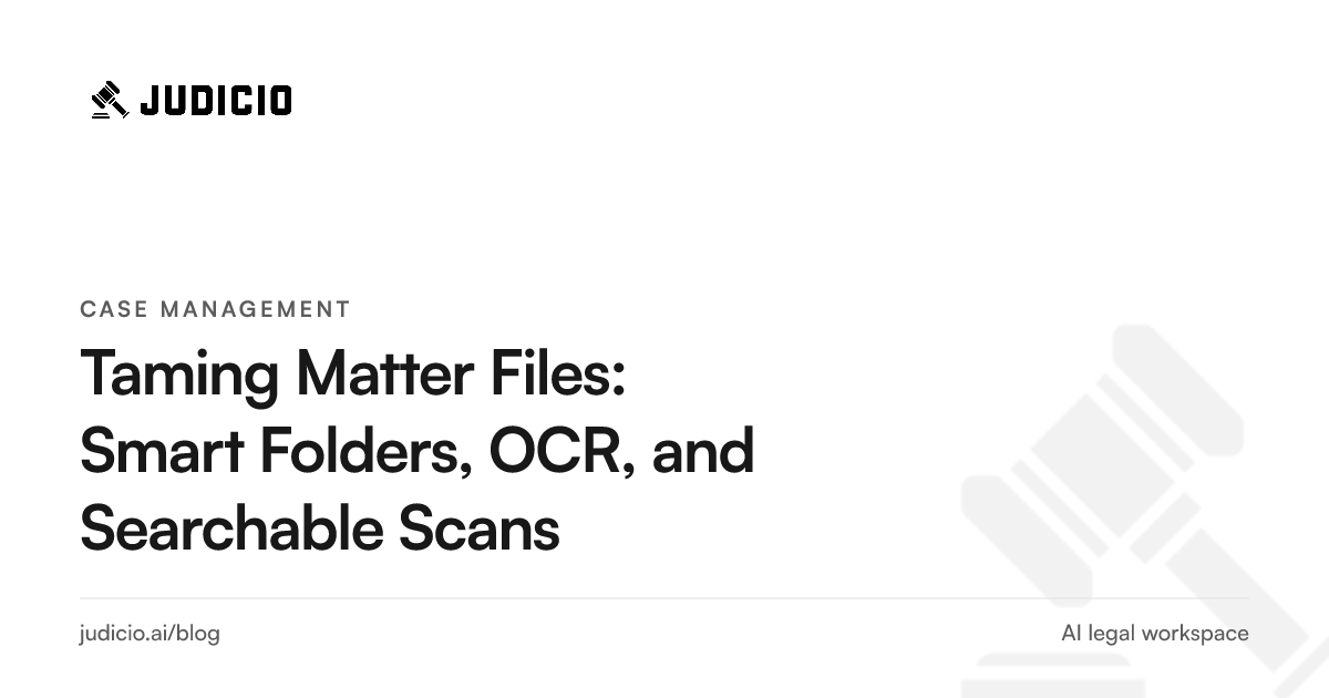 Organising a matter file with smart folders, OCR, and searchable scans